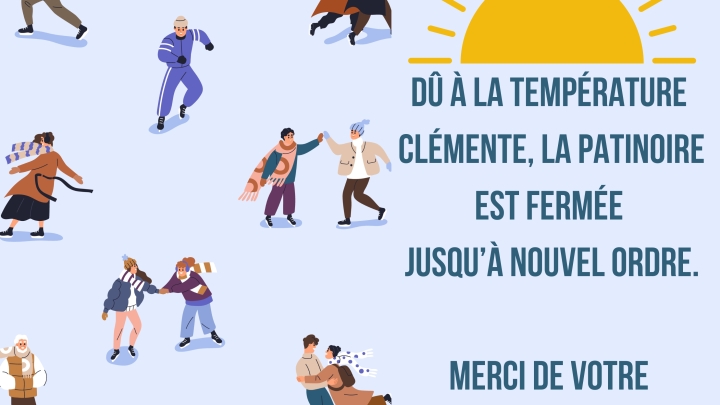 FERMETURE DE LA PATINOIRE